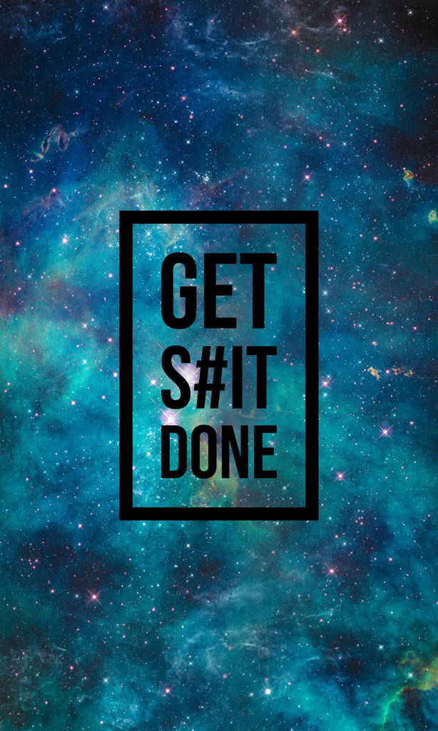 Get shit done - Foto, afbeelding