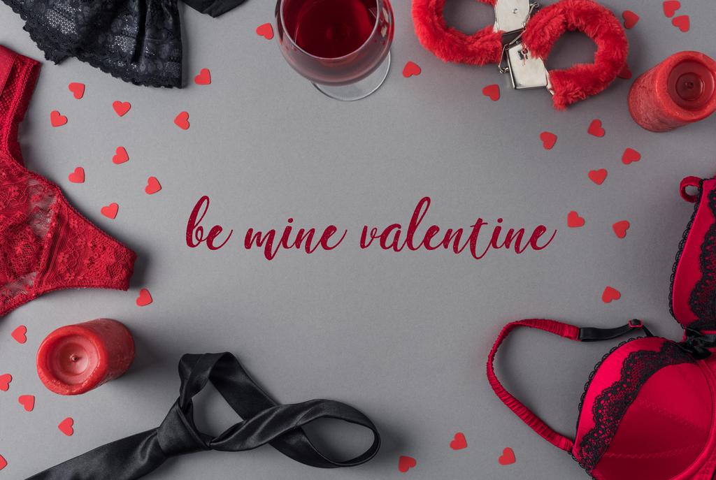 Top view of words be my valentine between underwear and glass of wine
 - Фото, изображение