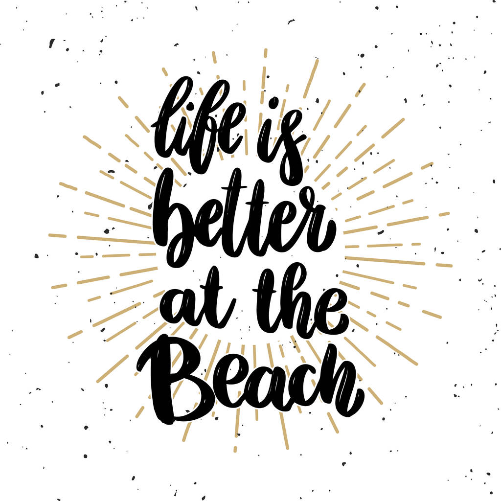 Жизнь на пляже лучше. Письменная фраза на светлом фоне. Элемент дизайна для плаката, футболки, открытки. Векторная иллюстрация
 - Вектор,изображение