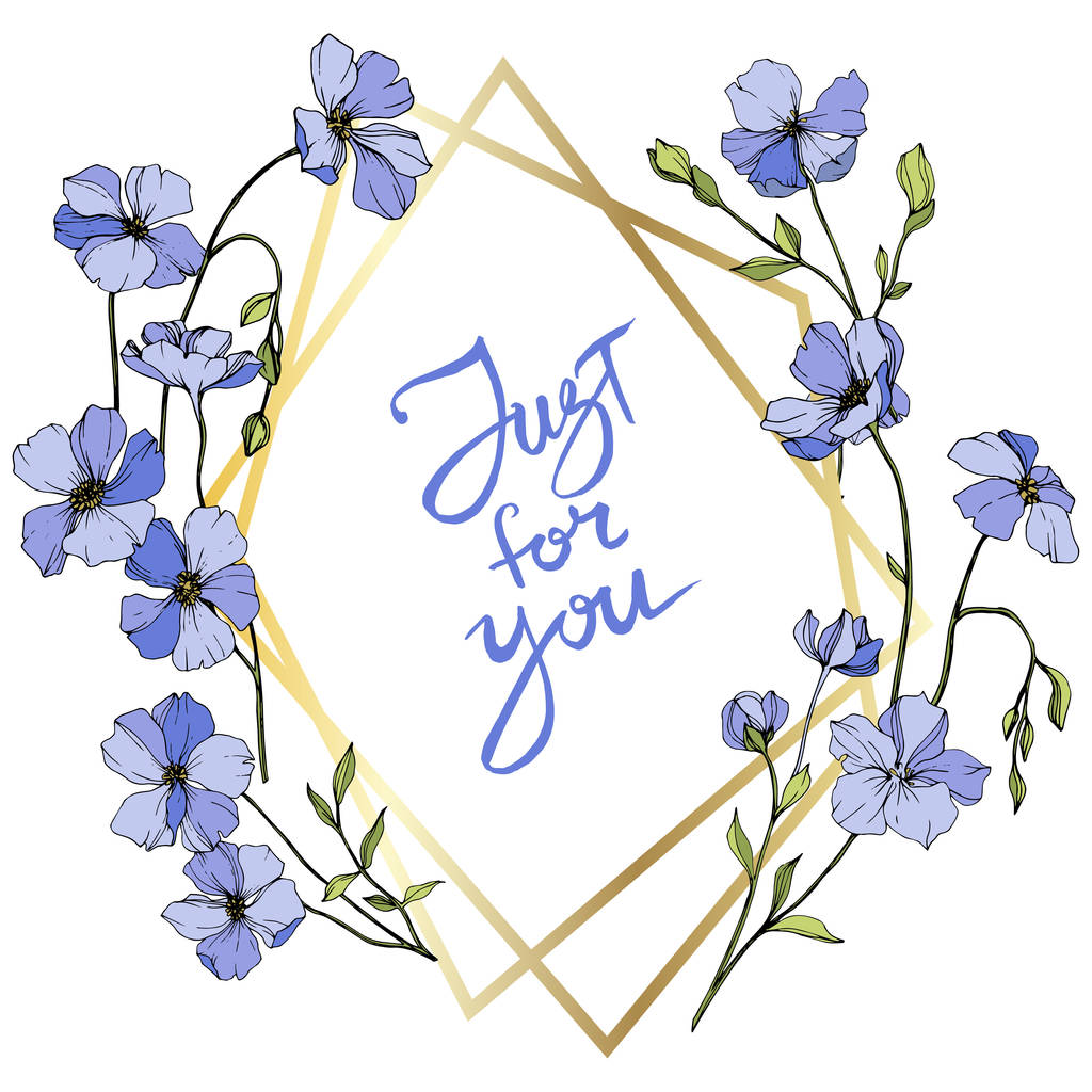 Vector de lino azul. Flores silvestres aisladas en blanco. Arte de tinta grabada. Borde de marco floral con letras 'solo para ti'
  - Vector, Imagen