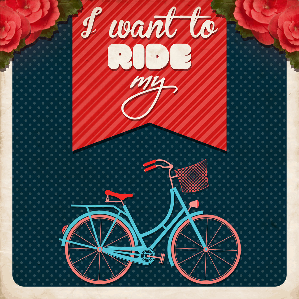 I Want to Ride My Bike, Retro Illustration Bicycle. - Vector, Image