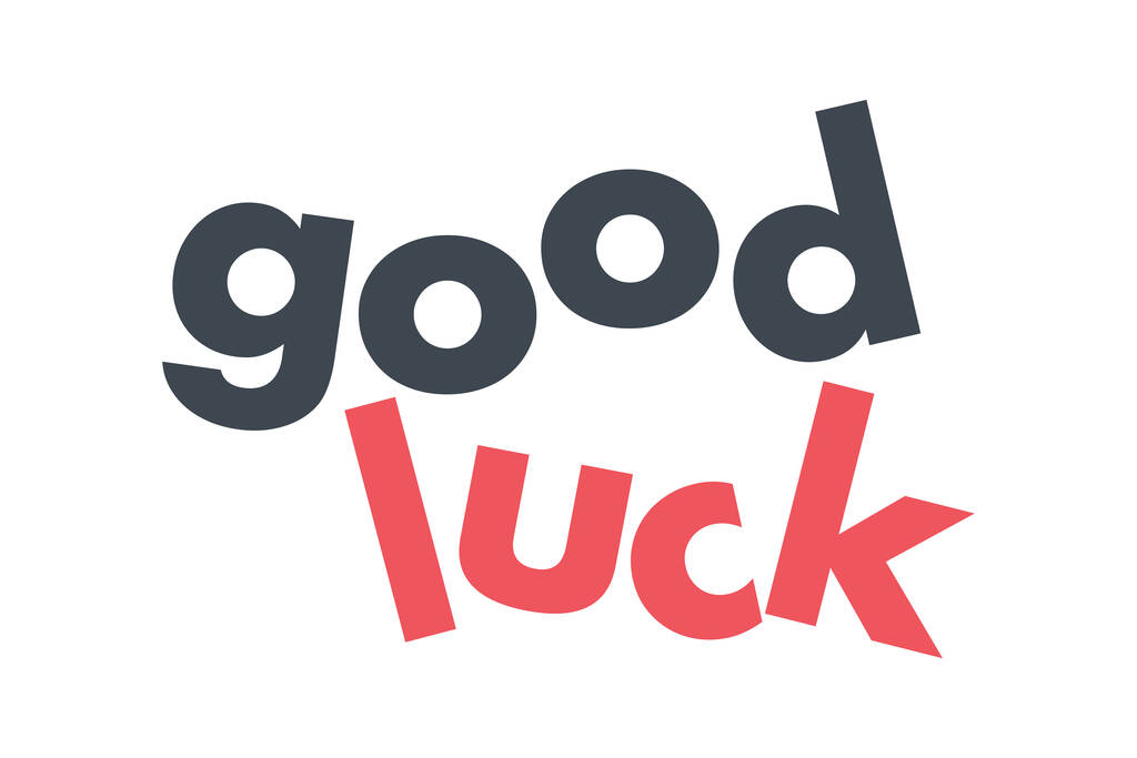 Modern, simple, bold typographic design of a saying "Good Luck" in grey and red colors. Cool, urban, trendy graphic design. - Vector, imagen