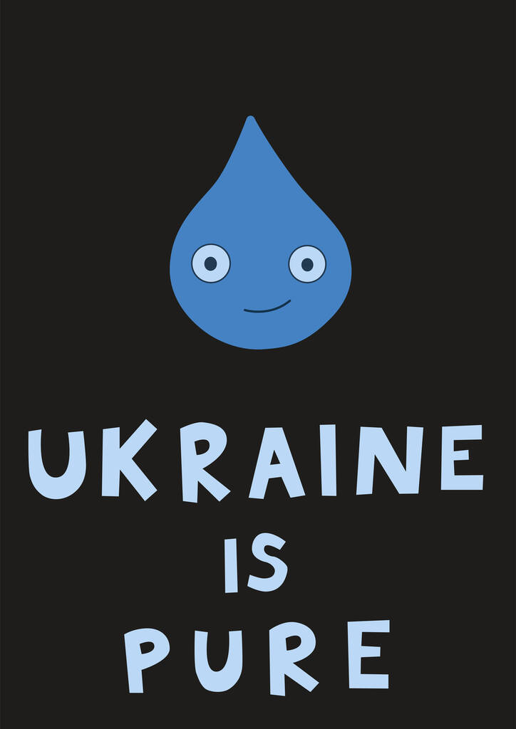 illustration of water drop near ukraine is pure lettering on black - Vector, imagen