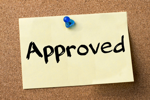 Approved - adhesive label pinned on bulletin board - Photo, Image