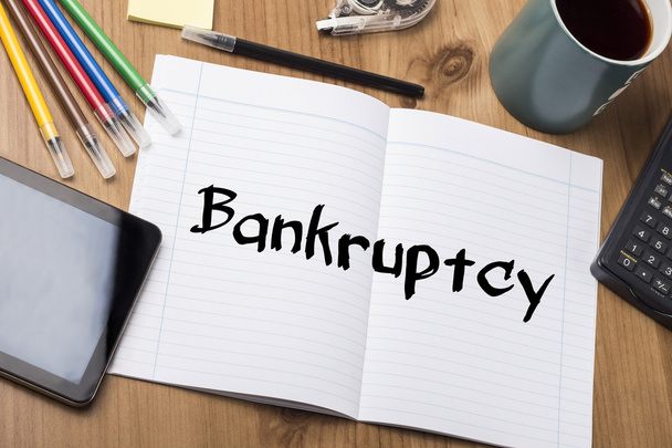 Bankruptcy - Note Pad With Text - Photo, Image