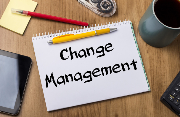 Change Management - Notizblock mit Text - Foto, Bild