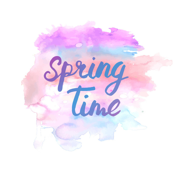 Spring time vector lettering phrase. Abstract hand drawn watercolor splotch. Vector illustration - Vector, Imagen