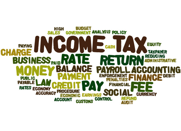 Income Tax, word cloud concept 6 - Photo, Image