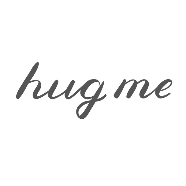 Hug me lettering. Cute handwriting. - 写真・画像