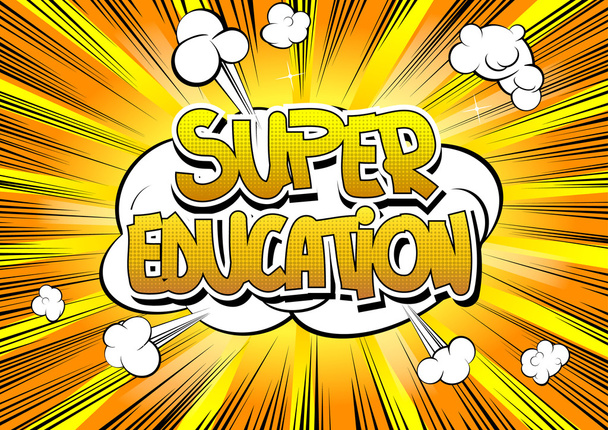 Super edukacji - komiksowy styl słowo - Wektor, obraz