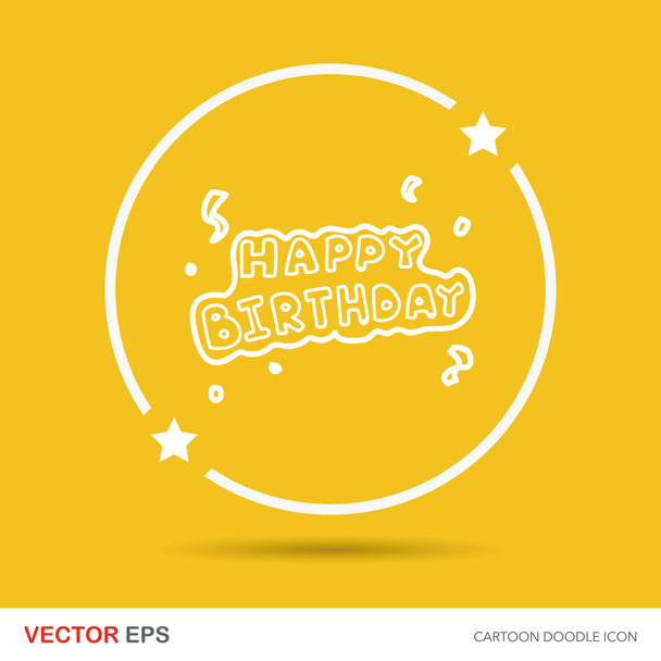 happy birthday doodle vector illustration - Vetor, Imagem
