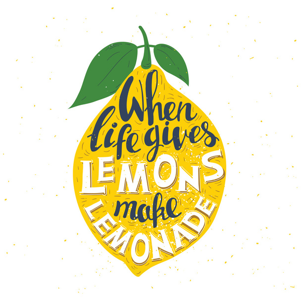 Poster tipografico disegnato a mano. Limone con iscrizione "Quando la vita ti dà limoni fare limonata
" - Vettoriali, immagini