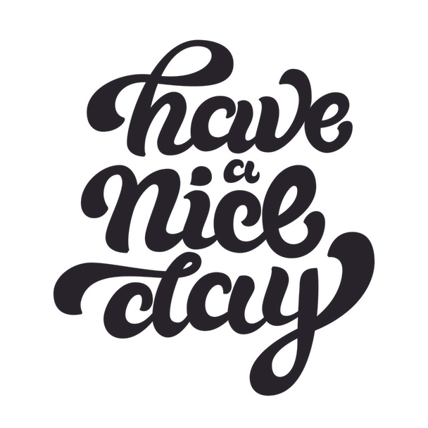 Have a nice day - Vector, Image