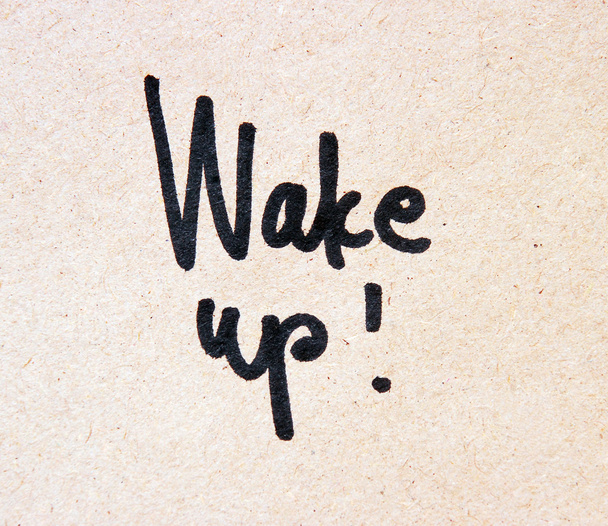 Wake up! inscription on paper - Foto, Imagem