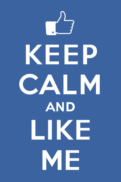 Keep calm and Like me - Vector, Image