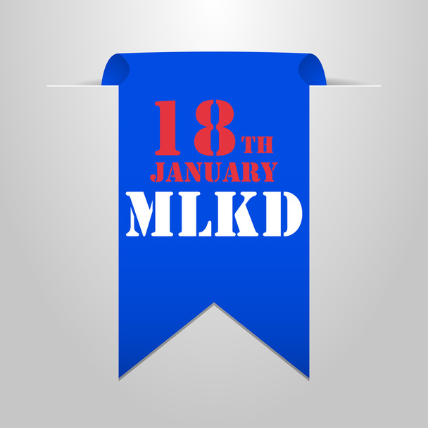 Label with the date of Martin Luther King Day - Vector, Image