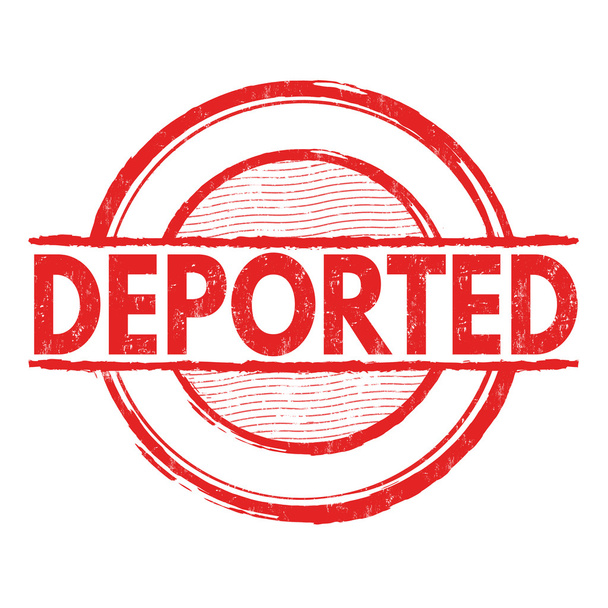 Deported grunge stamp - Vector, Image