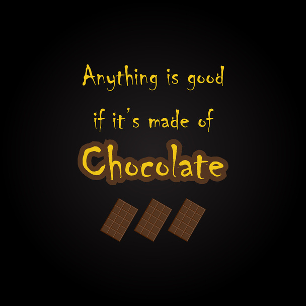 Schokolade Zitate - lustige Beschriftungsvorlage - Vektor, Bild