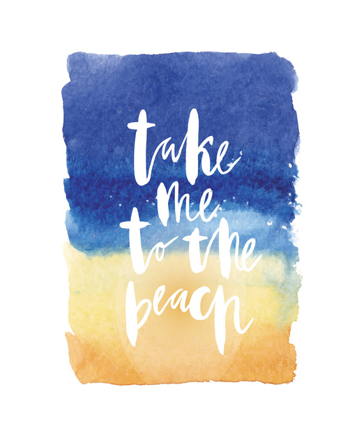 Motivation poster "take me to the beach" Abstract background - Vector, Image