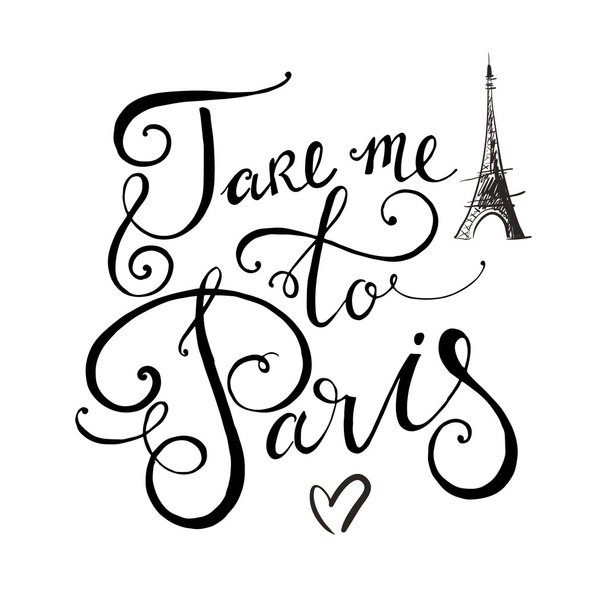 Take me to Paris. - Vector, afbeelding