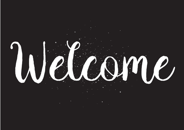 Welcome inscription. Greeting card with calligraphy. Hand drawn design. Black and white. - Vector, Image