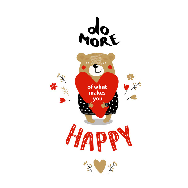 Karhu sydämellä - Tee enemmän Onnellinen
  - Vektori, kuva