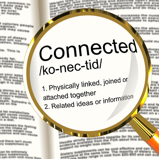 Connected Definition Magnifier Showing Linked Joined Or Networki - Photo, Image