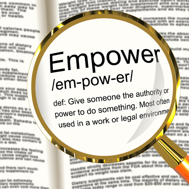 Empower määritelmä suurennuslasi Näytetään viranomainen tai teho annetaan
 - Valokuva, kuva