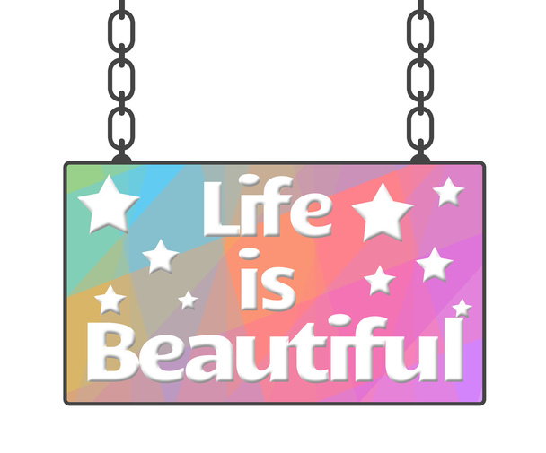 Life Is Beautiful Colorful Signboard  - Foto, Imagem