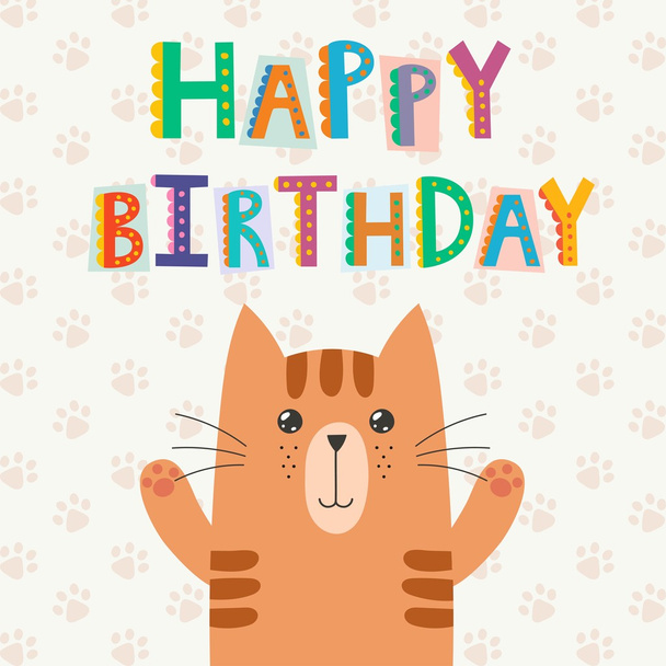 Happy Birthday greeting card with a cute cat and funny text - Vektor, Bild
