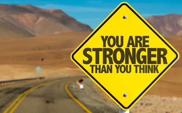 Você é mais forte do que você pensa sinal
 - Foto, Imagem