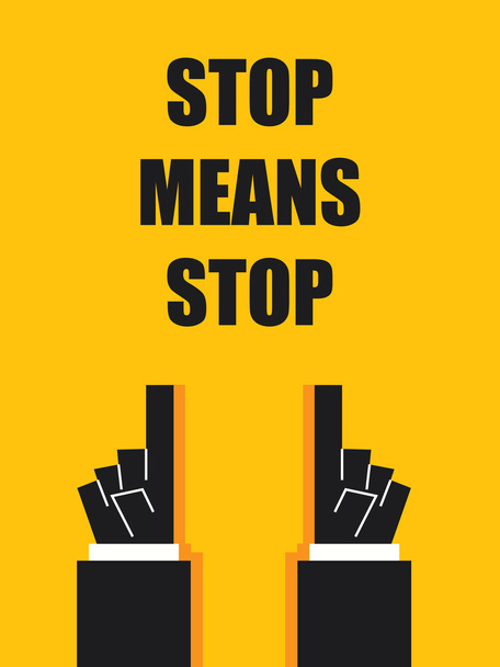 Stop azt jelenti megállítani jelek és szimbólumok  - Vektor, kép