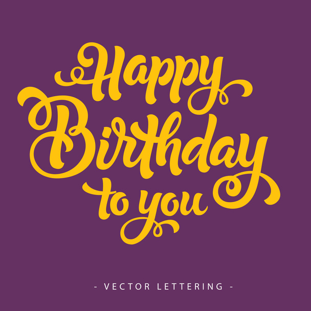 Happy Birthday to you inscription - Vettoriali, immagini
