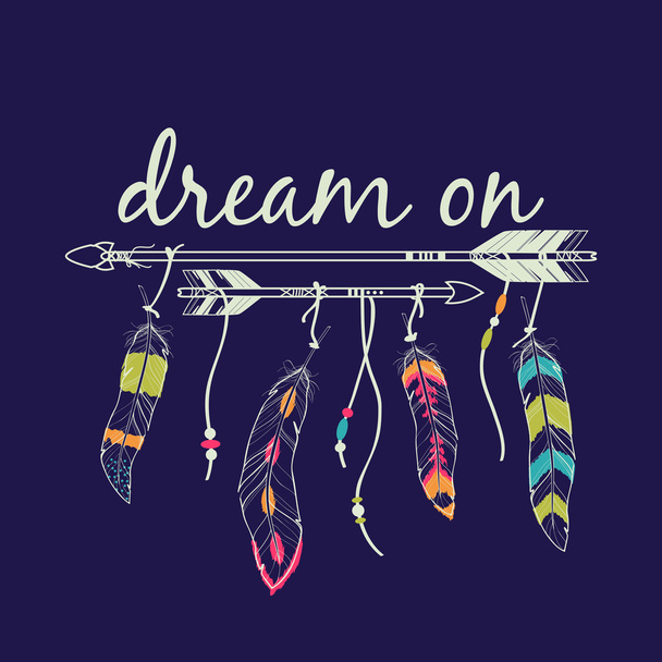 Illustration vectorielle avec flèches ethniques et plumes. Motifs indiens américains. Le style Boho. Affiche de motivation "Dream on"
. - Vecteur, image