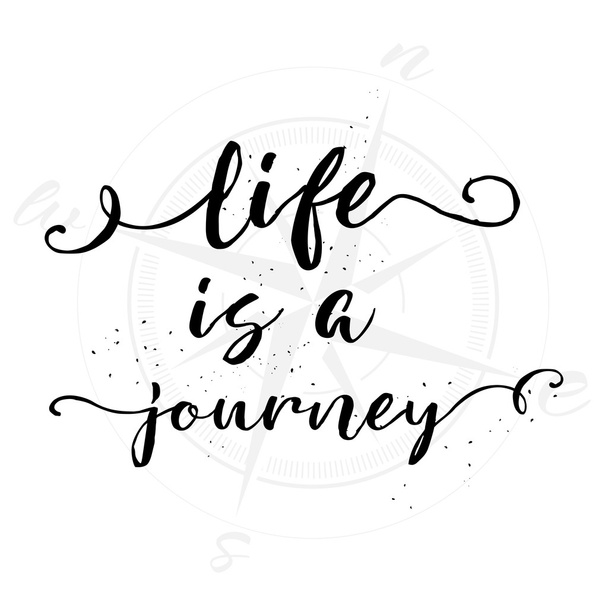 Life is a journey. Inspirational quote   - Вектор, зображення