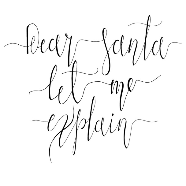 Dear Santa, Let me explain - Vektor, obrázek