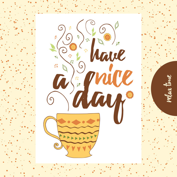 Typography poster with cup of tea or coffee and cute steam. - Vector, Image