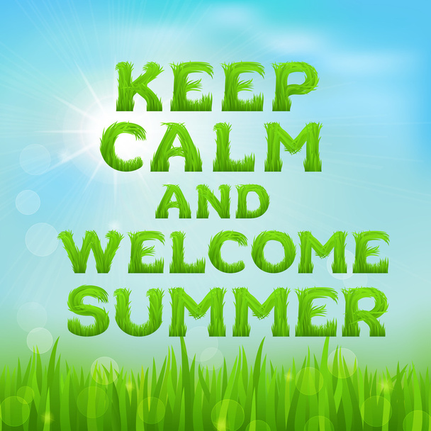 Keep calm and welcome summer poster. Summer inscription made of grass.  - Вектор,изображение