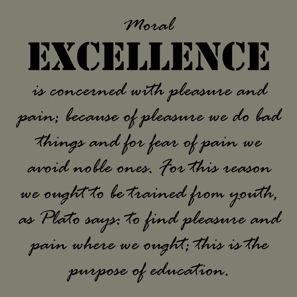 Aristotle Quotes. Moral excellence is ... - Vector, Image