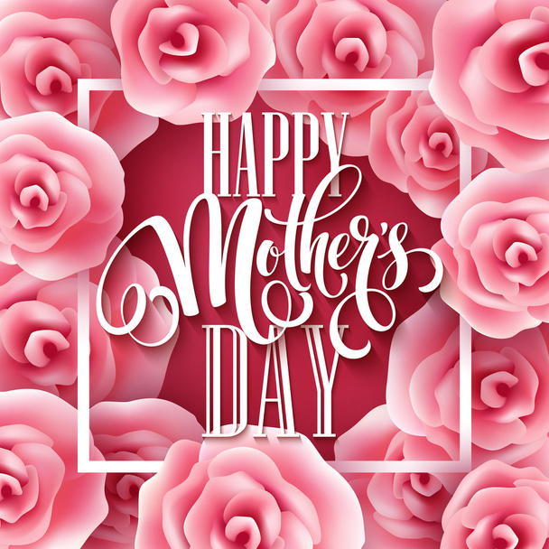 Happy Mothers Day lettering. Mothers day greeting card with Blooming Pink Rose Flowers. Vector illustration - Wektor, obraz