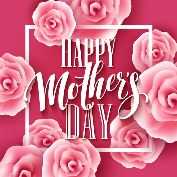 Happy Mothers Day lettering. Mothers day greeting card with Blooming Pink Rose Flowers. Vector illustration - Wektor, obraz