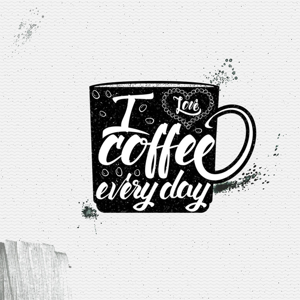 Ik hou van koffie elke dag Poster cup belettering - Foto, afbeelding