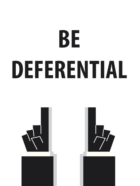 BE DEFERENTIAL typography vector illustration - Vector, Image