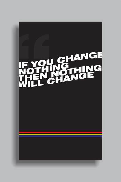Motivational quote poster - Vector, Image