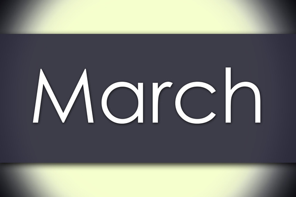 March - business concept with text - Zdjęcie, obraz