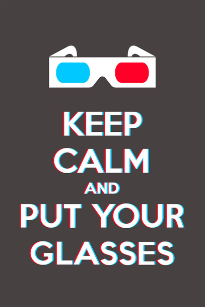 Keep calm and put your glasses - Vector, Image