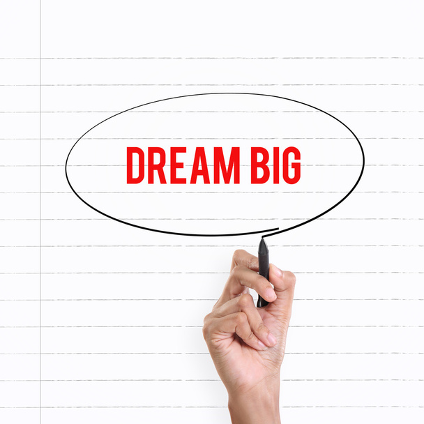 Dream Big, met de hand schrijven van notities - Foto, afbeelding