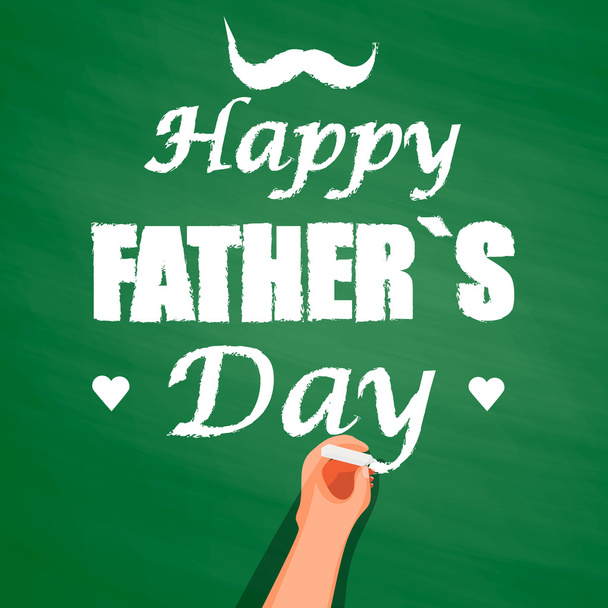 Hand writing with chalk on chalkboard, happy fathers day. - Vector, Image