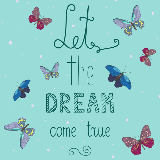 'Let the dream come true' - ベクター画像