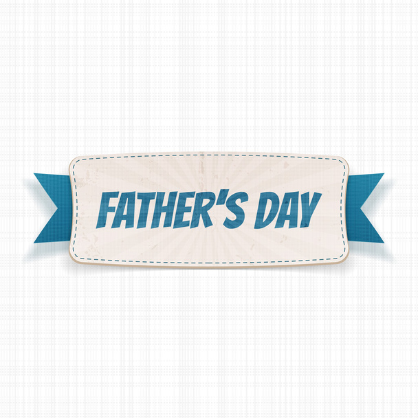 Fathers Day realistic Banner with greeting Ribbon - Vector, afbeelding